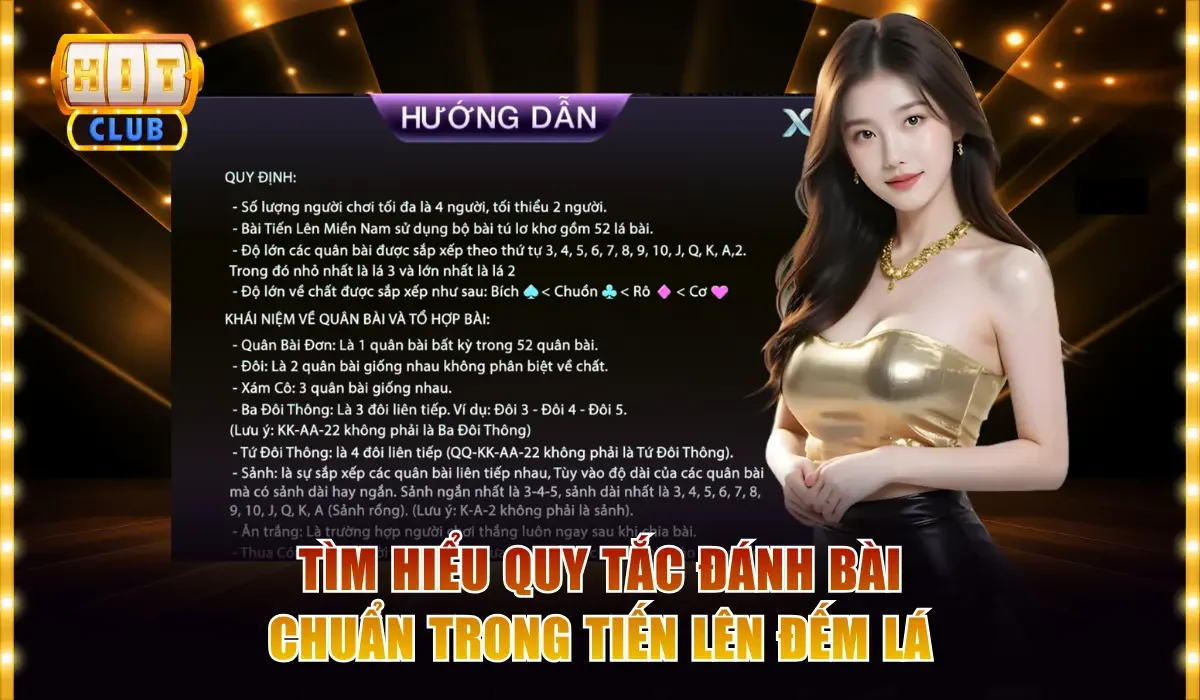 Tìm hiểu quy tắc đánh bài chuẩn trong Tiến lên đếm lá